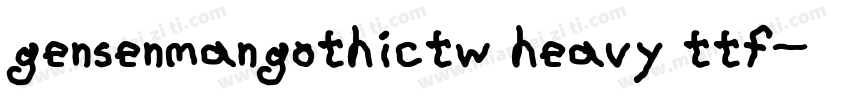 gensenmangothictw heavy ttf字体转换
